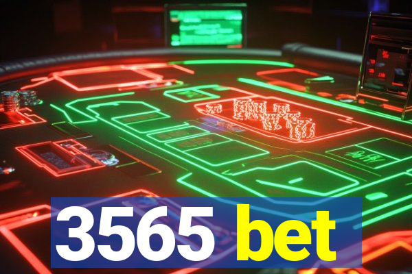 3565 bet